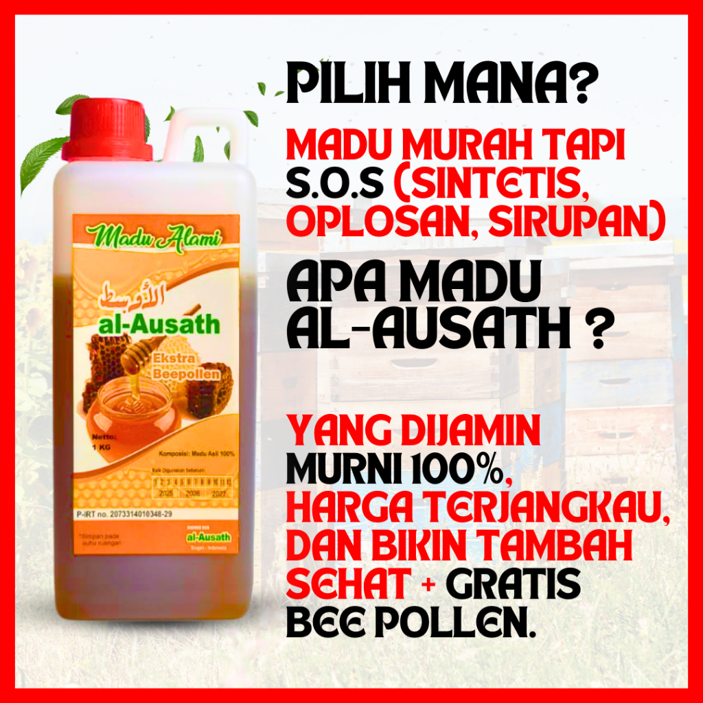 

1KG MADU ASLI AL-AUSATH NEKTAR MULTIFLORA RAW HONEY - MENINGKATKAN IMUNITAS TUBUH MENGATASI PENYAKIT LAMBUNG MAAG PROGRAM HAMIL - Madu Murni Asli 100% Original Tanpa Campuran + Bonus Gratis 1 Botol Bee Pollen