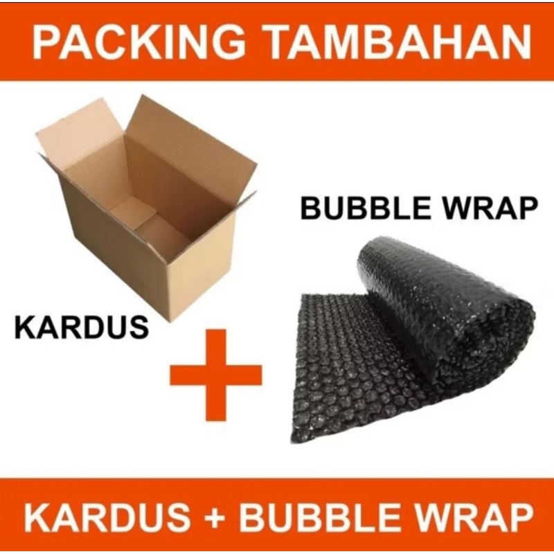 

Packing+Bubble Wrap Tambahan