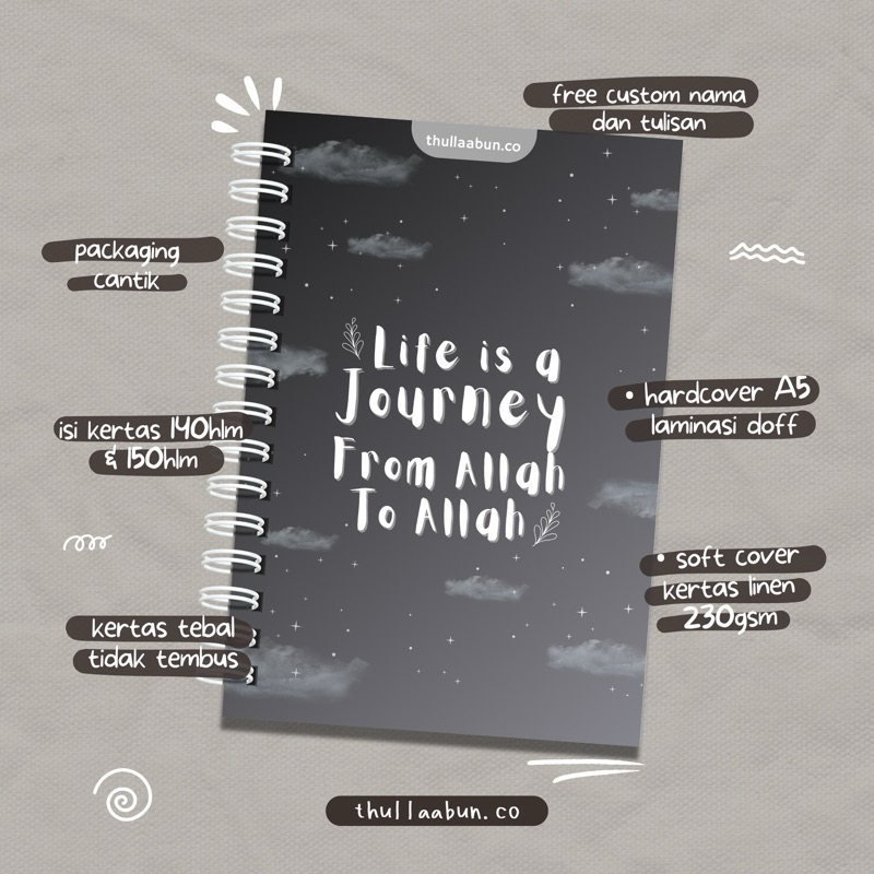 

Life is A Journey | Hardcover | Softcover | Custom Notebook Spiral | Muslim Gift | Hadiah Muslim