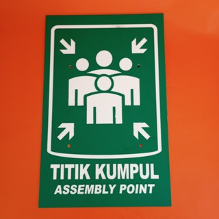 

Papan Akrilik Titik Kumpul, Papan Titik Berkumpul, Assembly Point