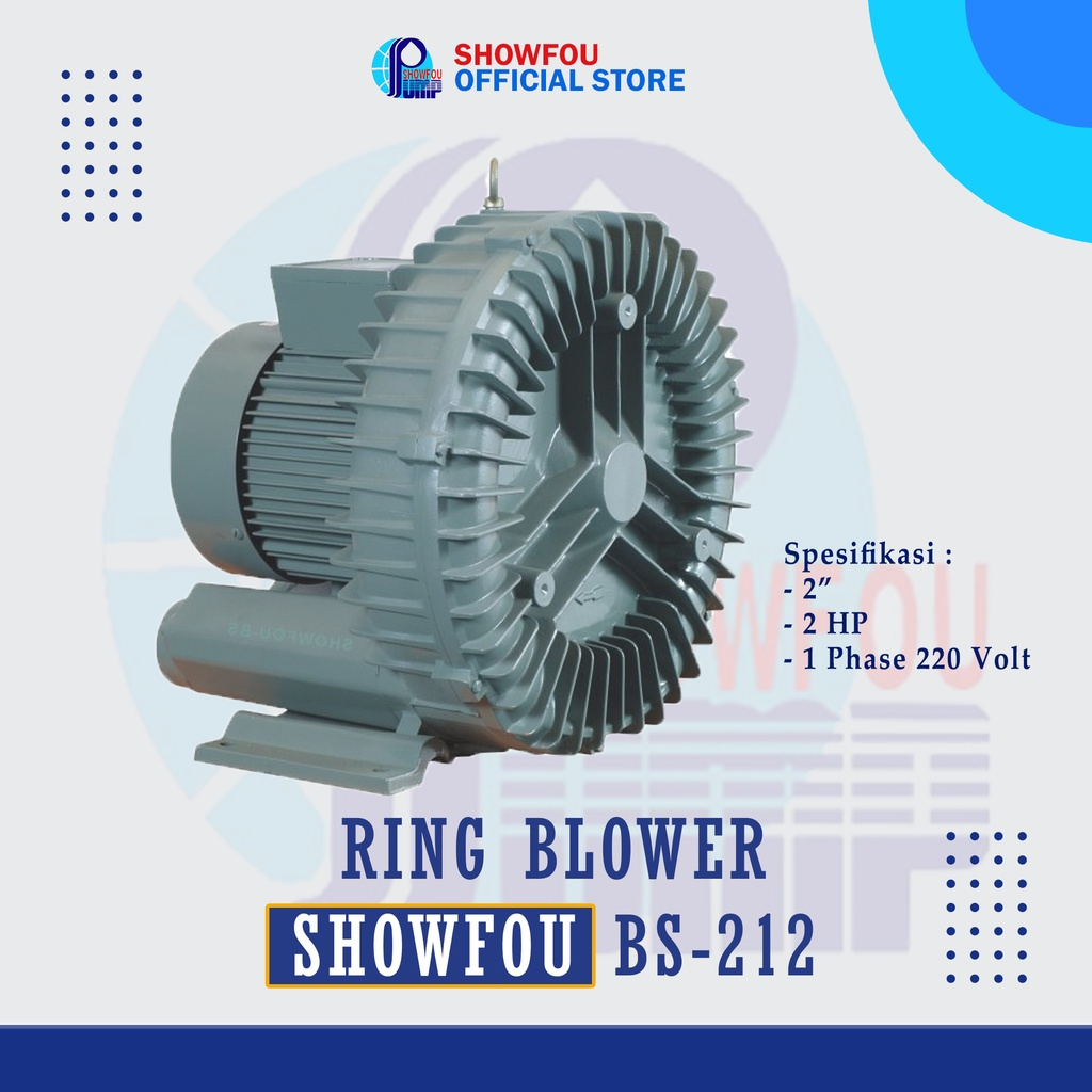 SHOWFOU RING BLOWER BS-212 3 HP 3 Phase 2.2kWatt 2 Inch