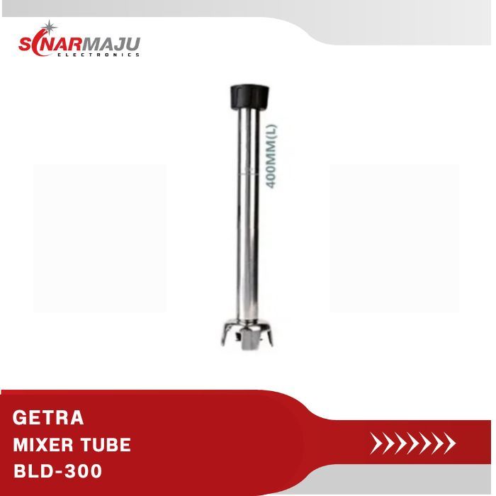 MIXER TUBE GETRA SERBA GUNA BLD-300