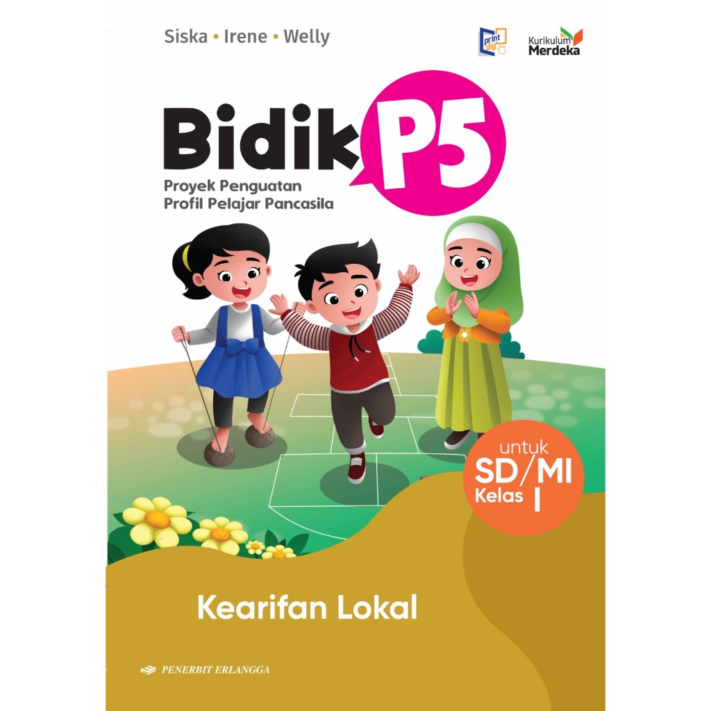BIDIK P5: KEARIFAN LOKAL SD/MI KLS.1/KM