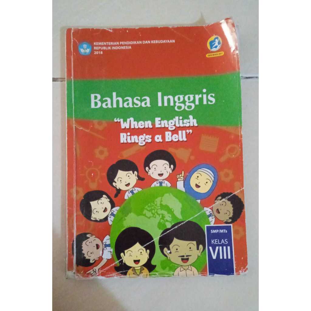 

Buku Bahasa Inggris Kelas 8 SMP/Mts Kurikulum 2013 Edisi Revisi 2017.