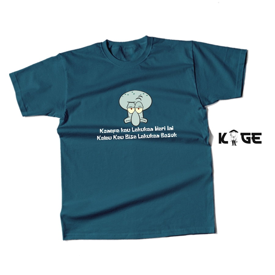 Baju Kaos SQUIDWARD QUOTES Spongebob Kata kata Simpel Keren KAOS KAGE