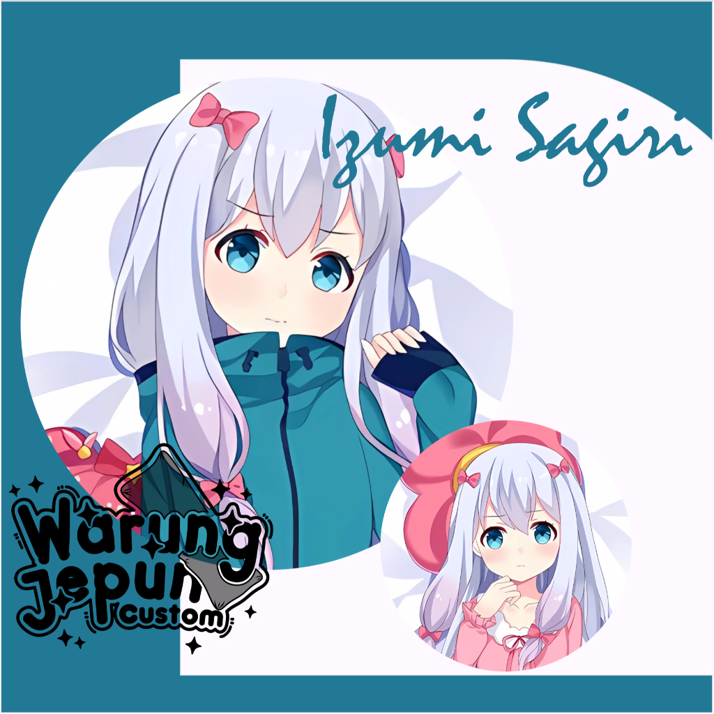 Dakimakura Sagiri Izumi Eromanga Sensei (Part 3)