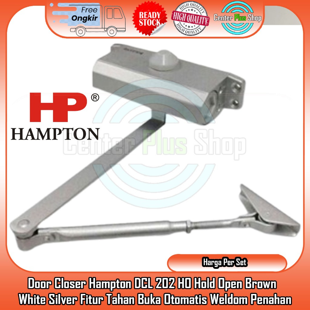 Hampton Door Closer DCL 202 HO Hold Open Brown White Silver Fitur Silver Penahan Buka Awet Alumunium