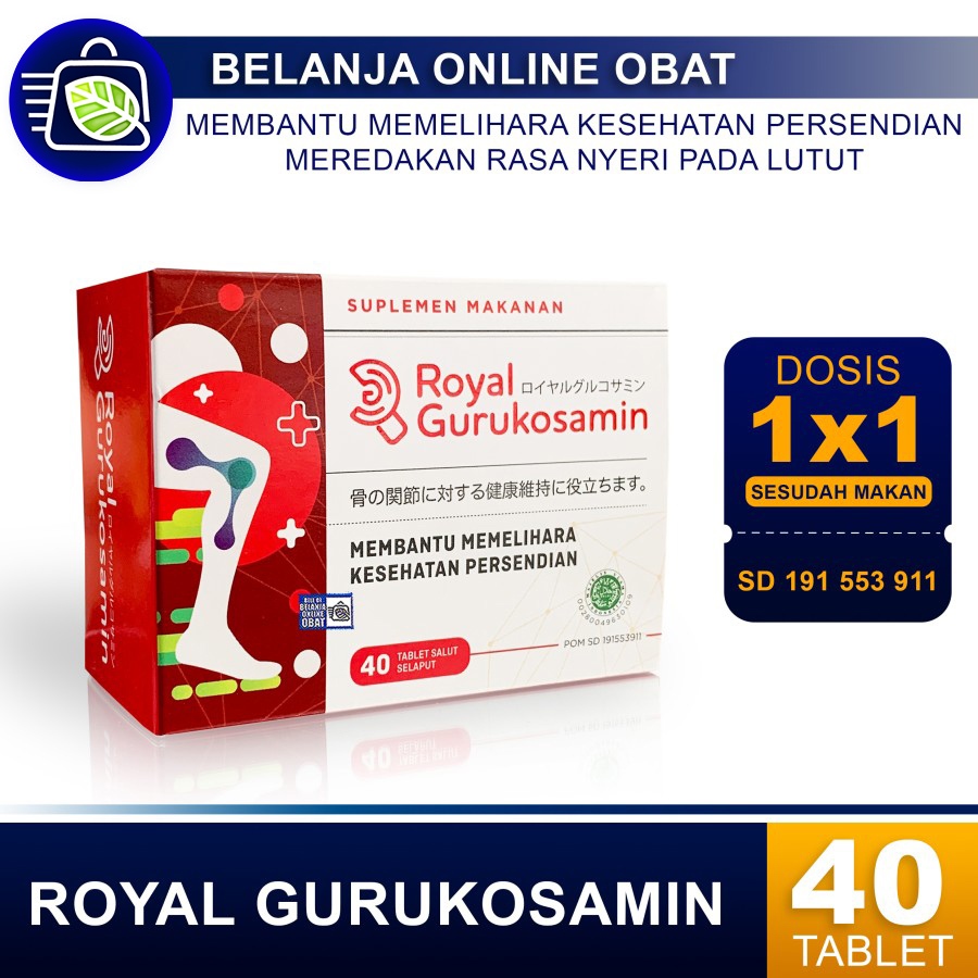 ROYAL GURUKOSAMIN 40 TABLET // Memelihara Kesehatan Lutut Persendian
