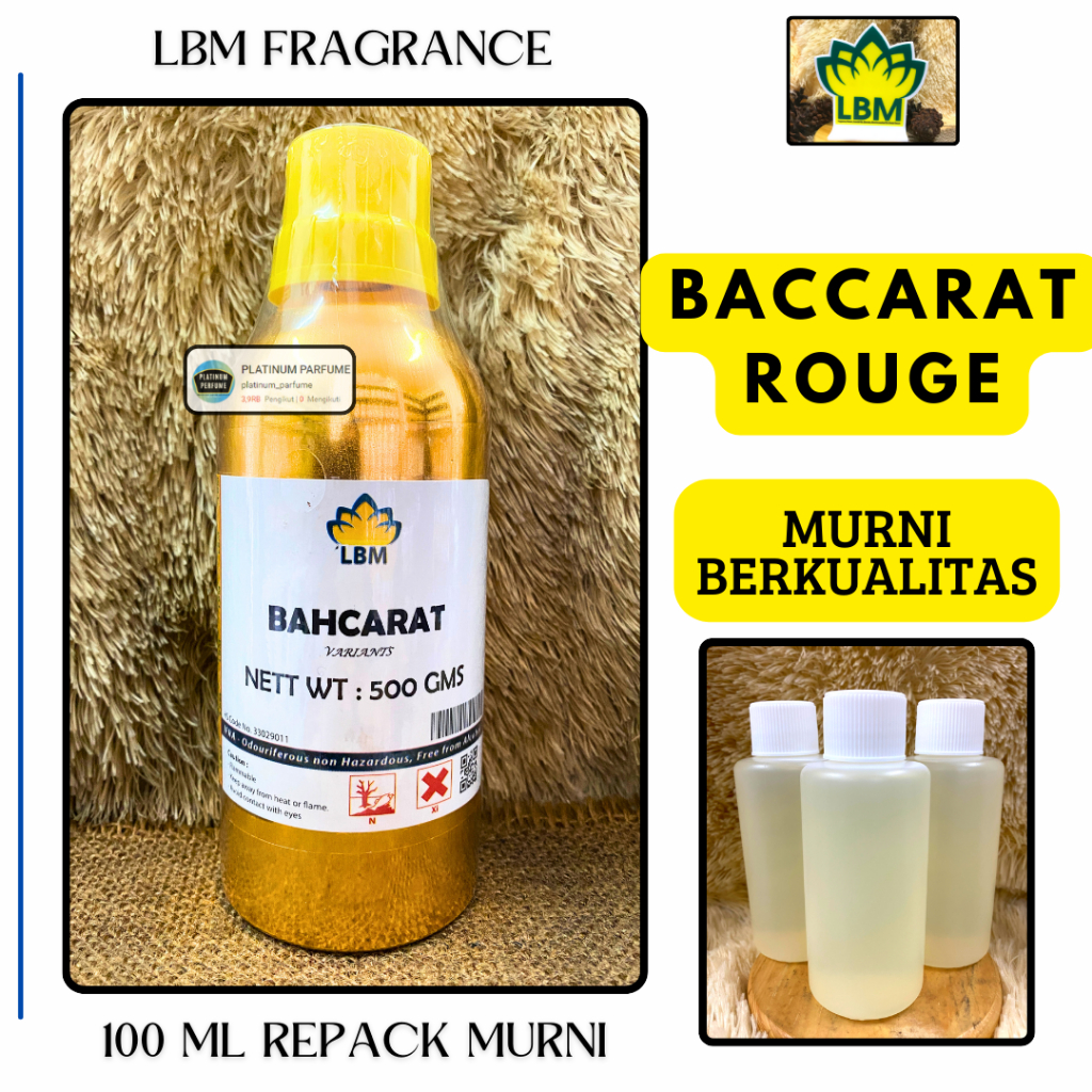 Bibit Parfum BACCARAT ROUGE Repack 100 ML MURNI Non Alkohol LBM Fragrance - PERFUME MURNI SEGEL - RE