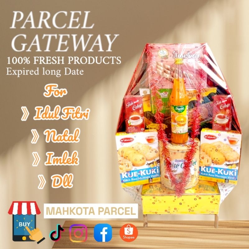 

PARCEL IDUL FITRI/NATAL/IMLEK PAKET PREMIUM TYPE GATEWAY