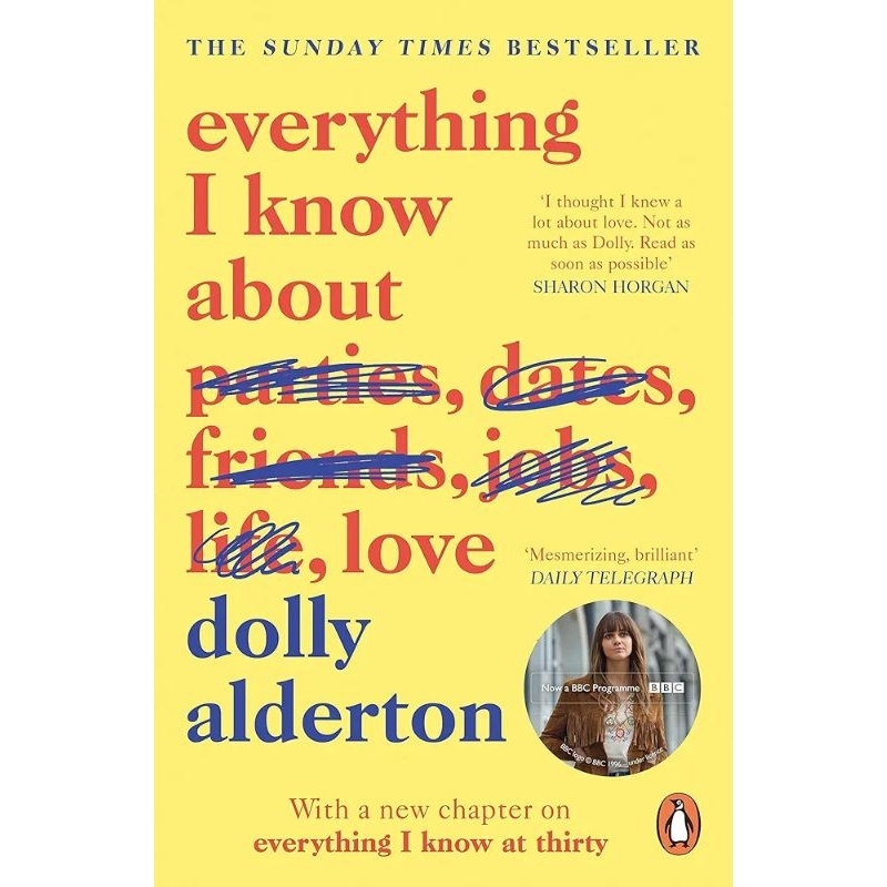 Everything I Know About Love - Dolly Alderton 9780241982105