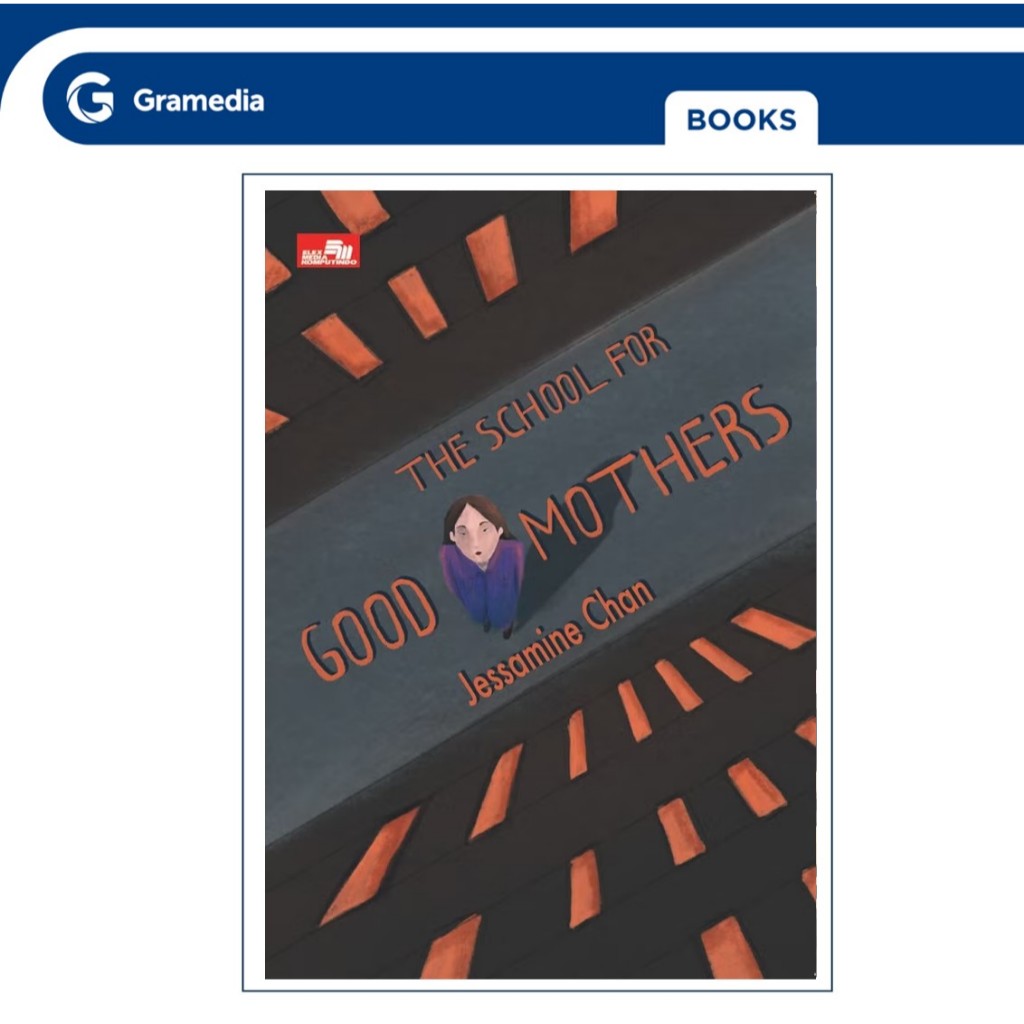 Gramedia GTC- The School For Good Mothers