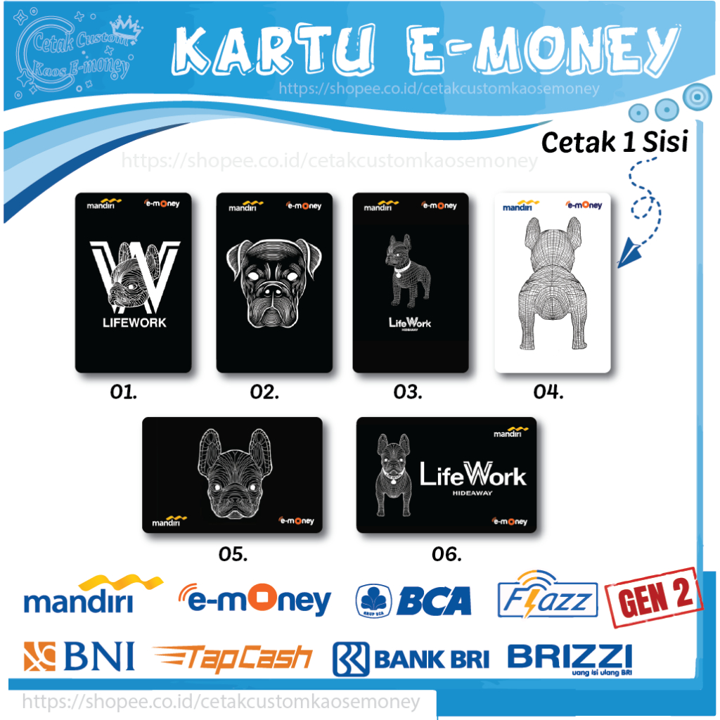 KARTU E MONEY E TOLL BRAND GAMBAR LIFE WORK KUMPULAN EMONEY MANDIRI BCA BNI BRI - 1 SISI