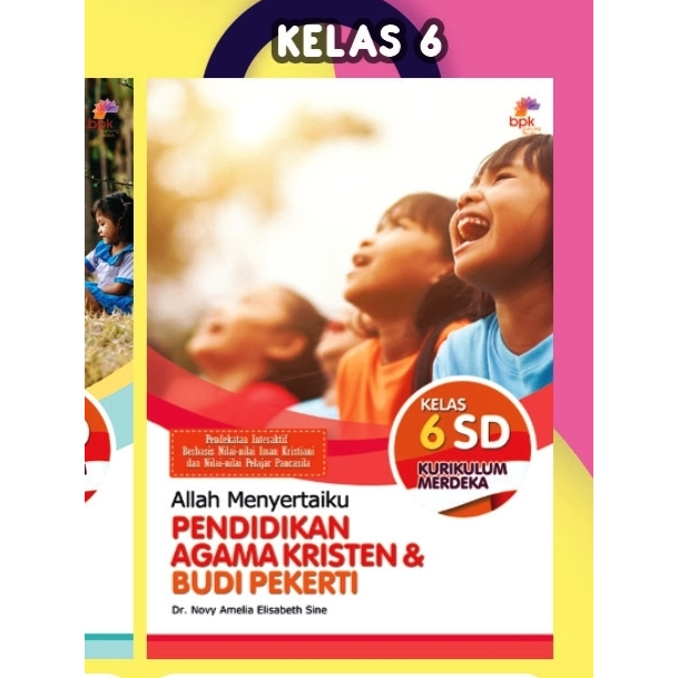 Buku PENDIDIKAN AGAMA KRISTEN dan BUDI PEKERTI KELAS 6 SD KURIKULUM MERDEKA. Buku Paket Agama Kriste