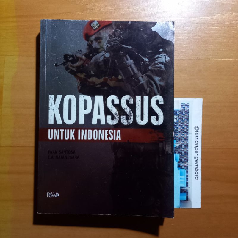 Buku Kopassus untuk Indonesia - Iwan Santosa & E.A. Natanegara