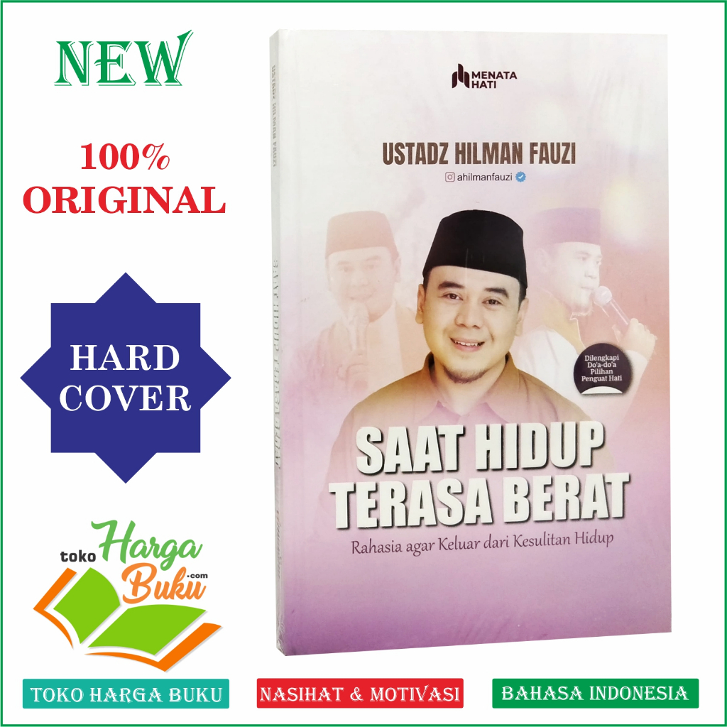 Foto Saat Hidup Terasa Berat Rahasia Agar Keluar Dari Kesulitan Hidup Ustadz Hilman Fauzi - Elmadina