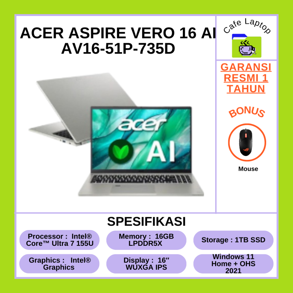 Acer Aspire Vero 16 AI AV16-51P-735D Ultra 7 155U 16GB 1TB SSD 16″ WUXGA IPS Win 11 Home+OHS 2021 Si