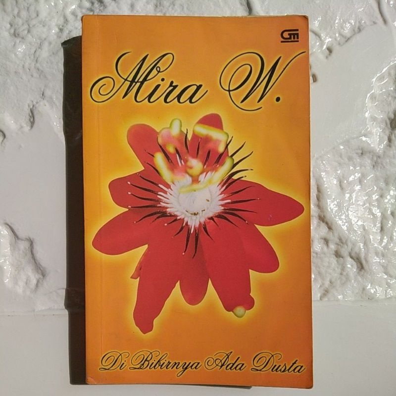 BUKU ORIGINAL DI BIBIRNYA ADA DUSTA By Mira .W
