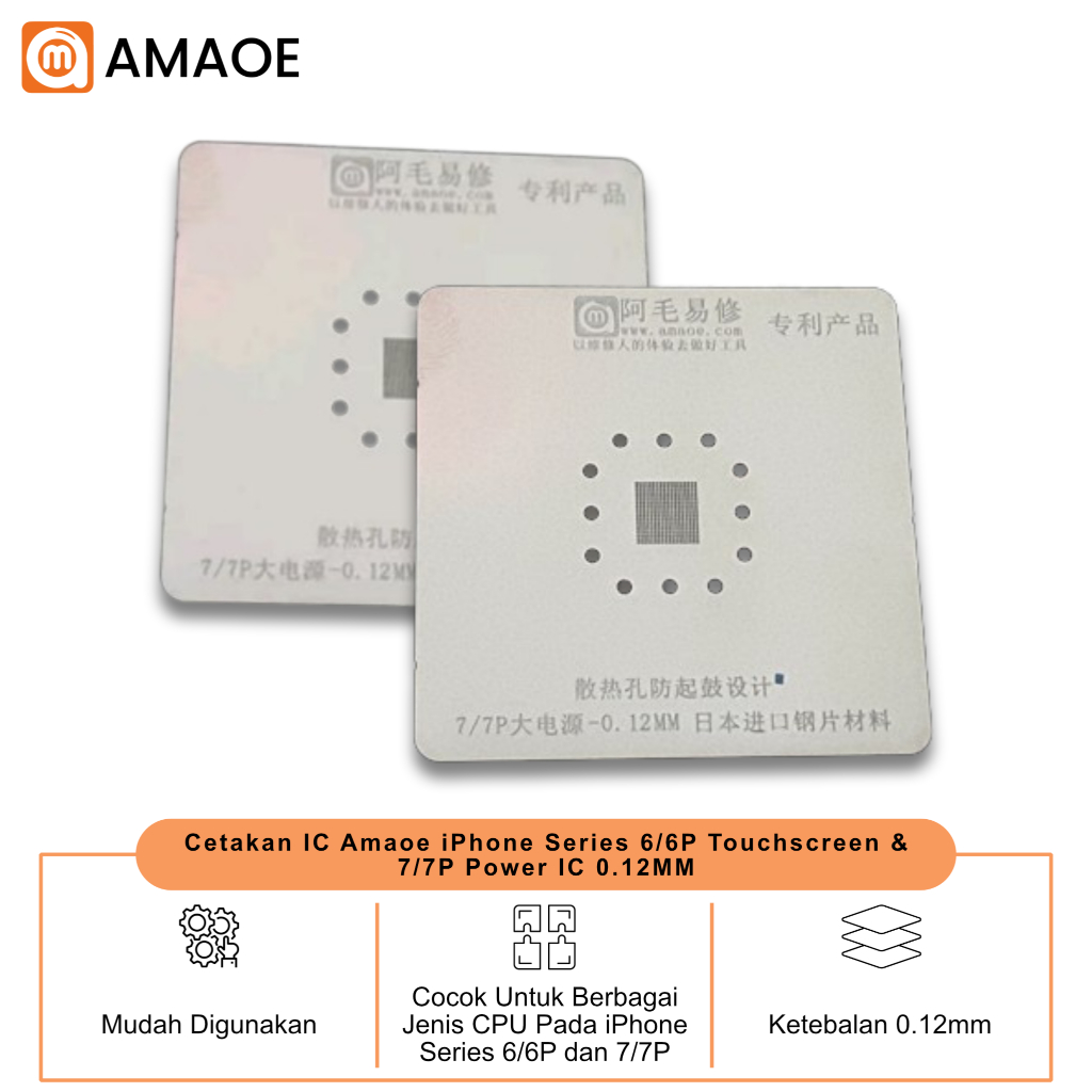 Cetakan IC Amaoe iPhone Series 6/6P Touchscreen - 6/6P/6S/6SP/7/7P Power IC 0.12MM