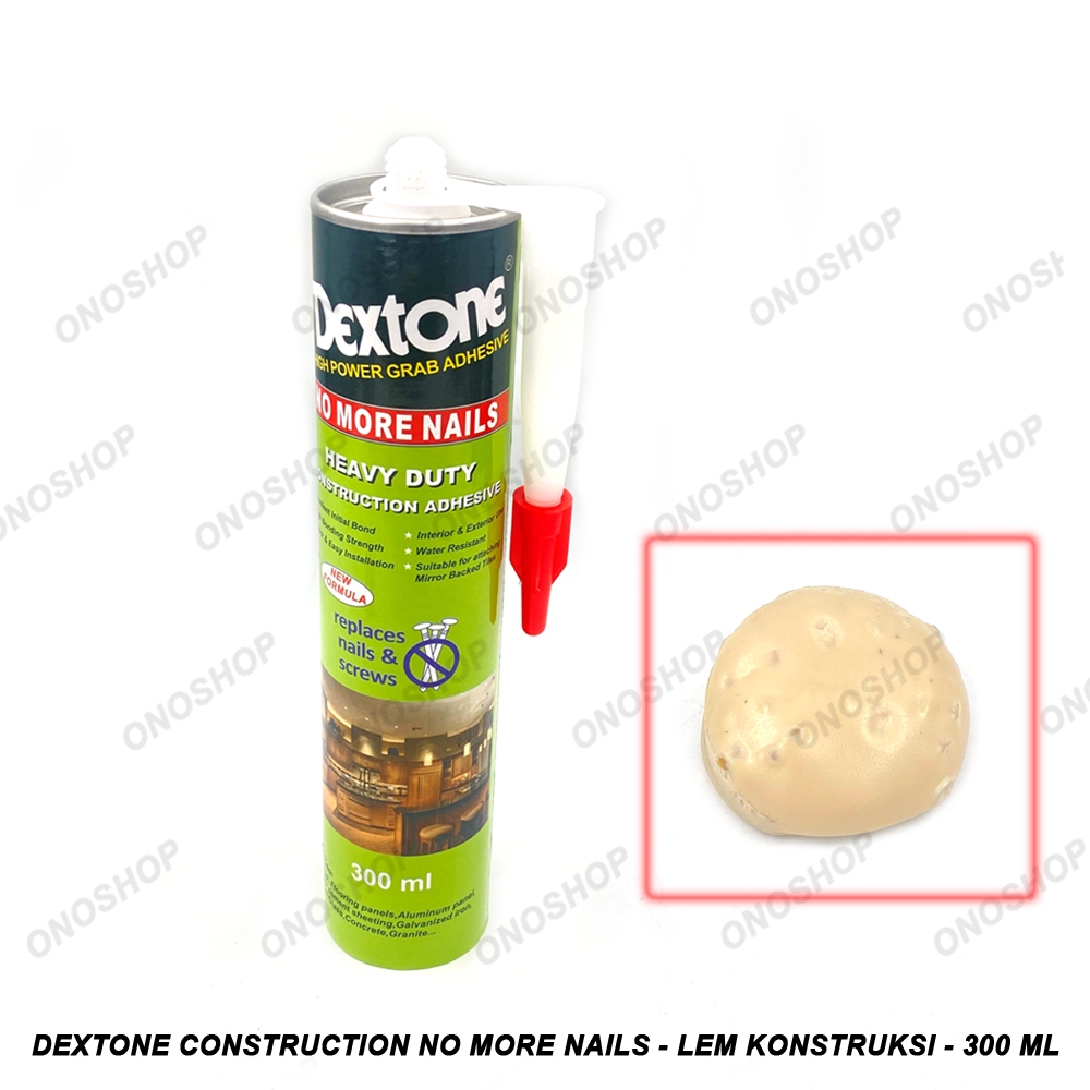 

Dextone Construction No More Nails - Lem Konstruksi - 300 ml