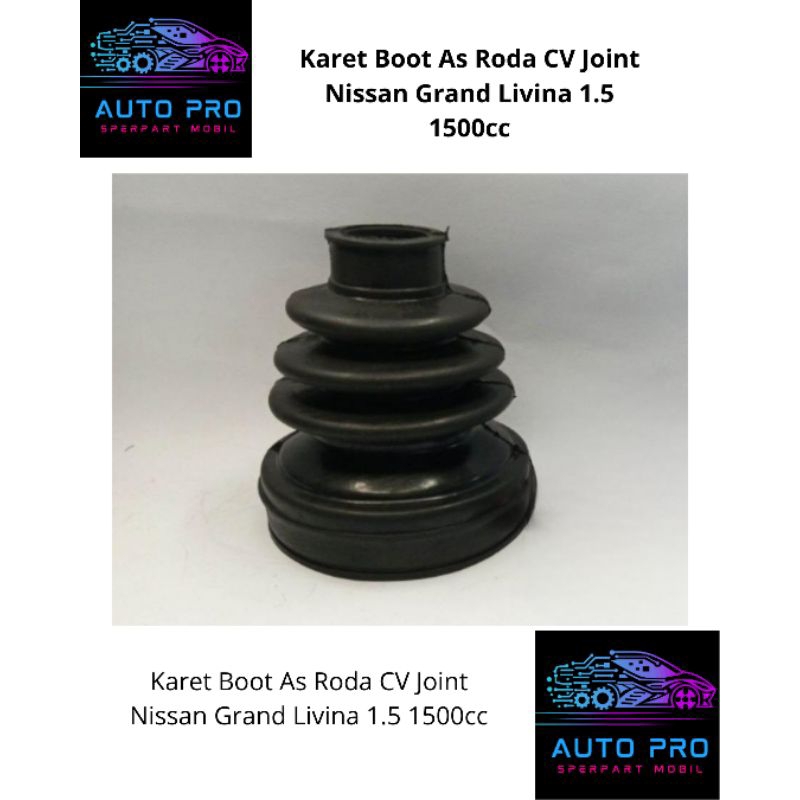Karet Boot As Roda CV Joint Nissan Grand Livina 1.5 1500cc | Sperpart mobil