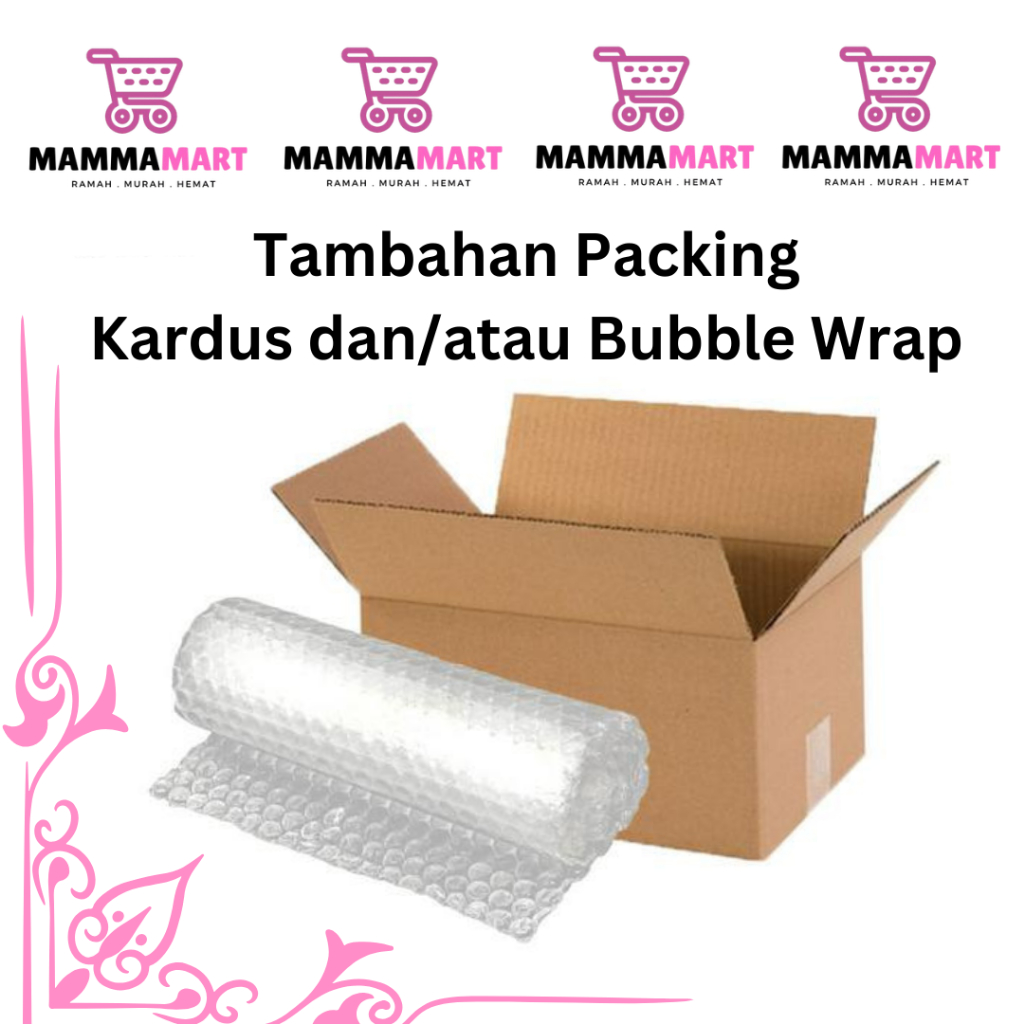 

KARDUS DAN/ATAU BUBBLE WRAP TAMBAHAN PENGEMASAN