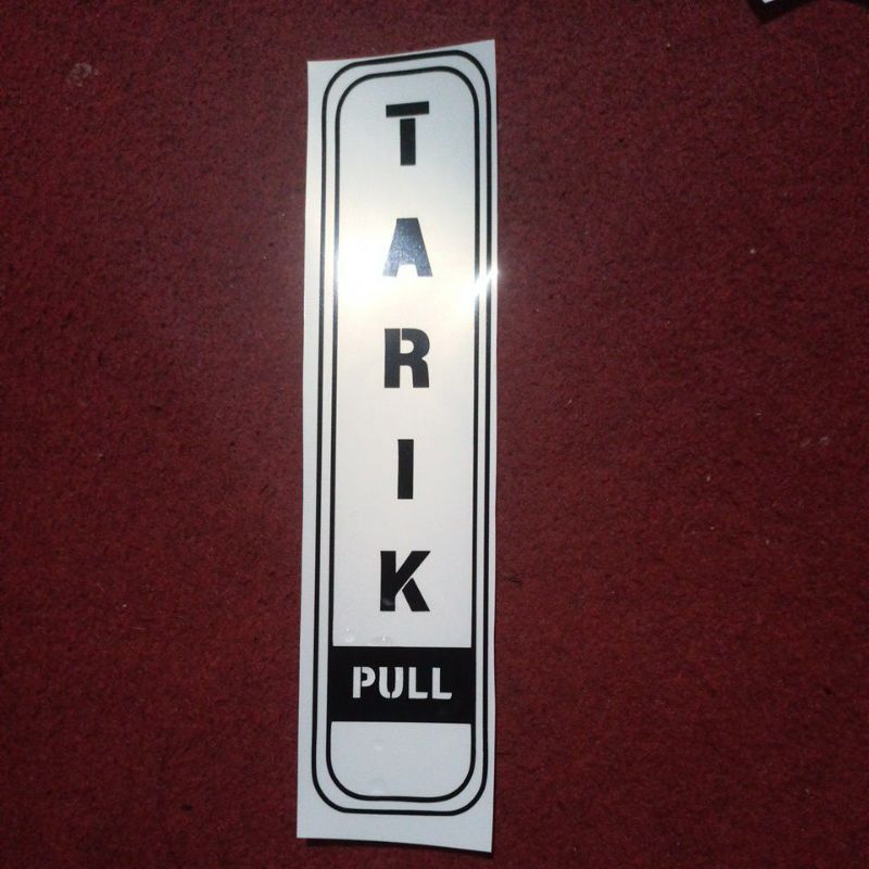 

stiker tarik pull stiker dorong