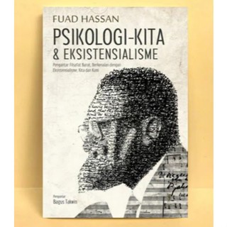 Psikologi Kita dan Eksistensialisme BY Fuad Hasan