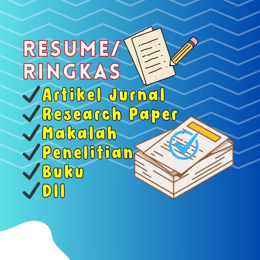 Resume Jurnal Nasional dan Internasional / Ringkas Jurnal Artikel Publikasi / Review Jurnal Research