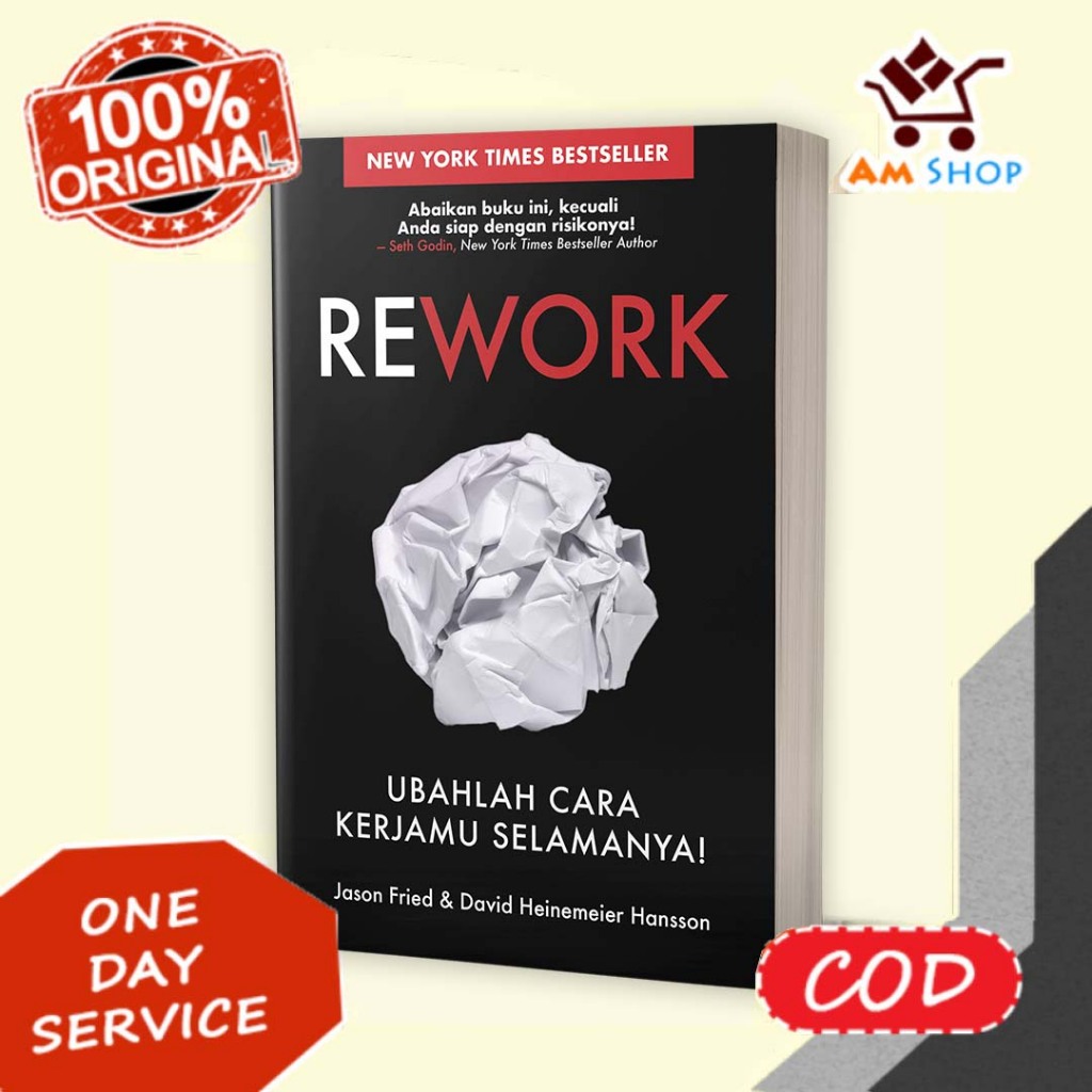 Buku Bacaan - Buku Referensi - Buku REWORK " Ubahlah Cara Kerjamu Selamanya " - Buku Bisnis - Renetu