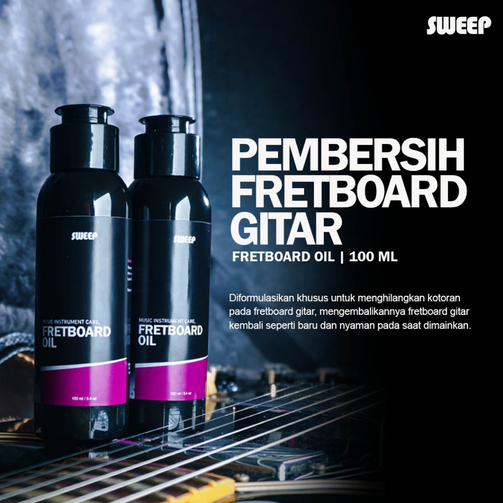 Sweep Fretboard Oil / Pembersih Fretboard Gitar Bass & Biola / Guitar Polish