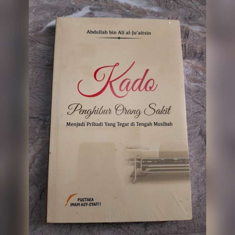 Buku Kado Penghibur Orang Sakit Pustaka Imam Asy-Syafi'i