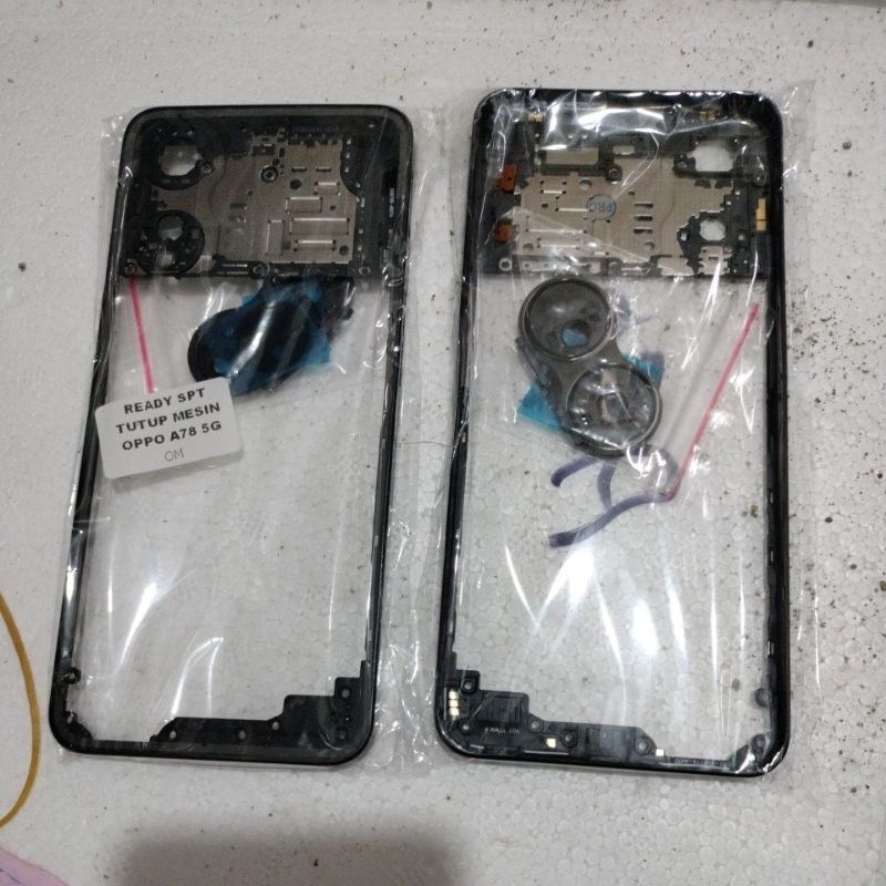 bezel bezzel tutup mesin tulang tengah OPPO A78 5G