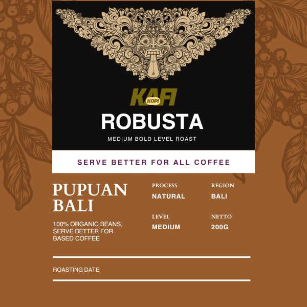 

Kafi Kopi Robusta Pupuan Bali Medium Roast 200Gr Premium Coffee