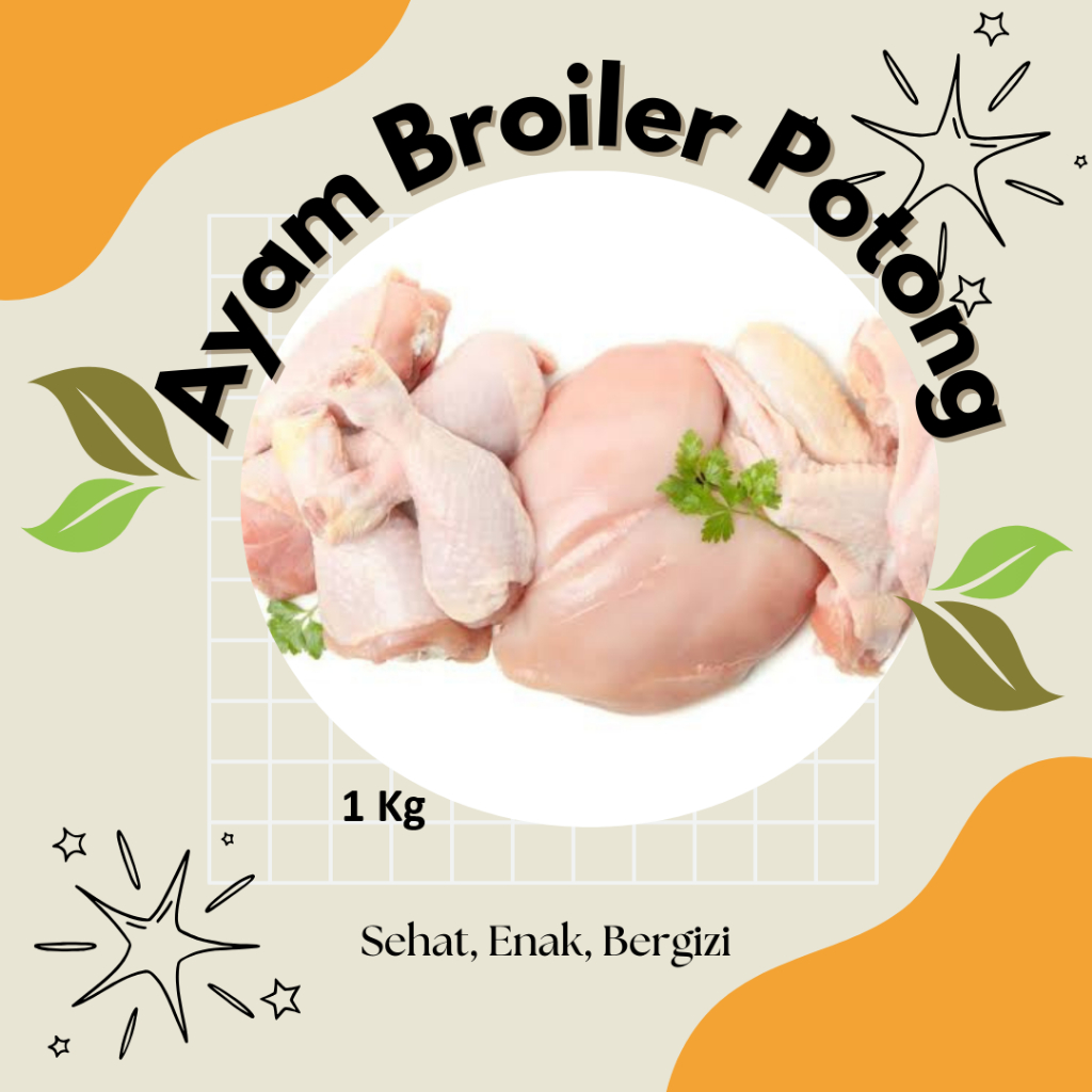 

Ayam Broiler Potong 1 Kg Segar Premium, Harga Terjangkau