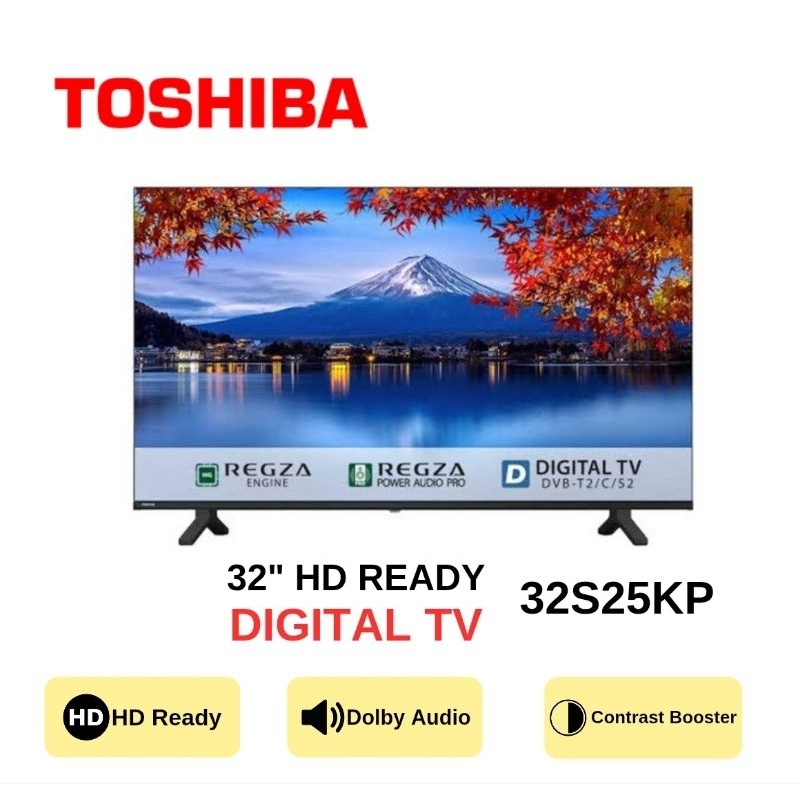TOSHIBA DIGITAL TV 32 inch 32S25KP / LED TV 32INCH TOSHIBA DIGITAL TV Tipe 32S25KP