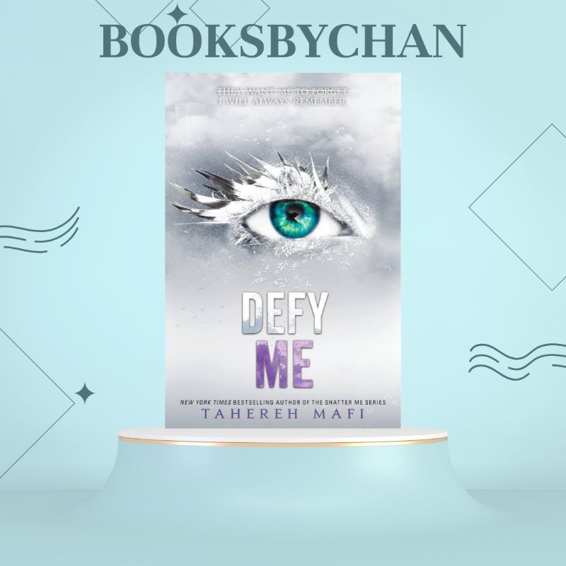 Defy Me by Tahereh Mafi
