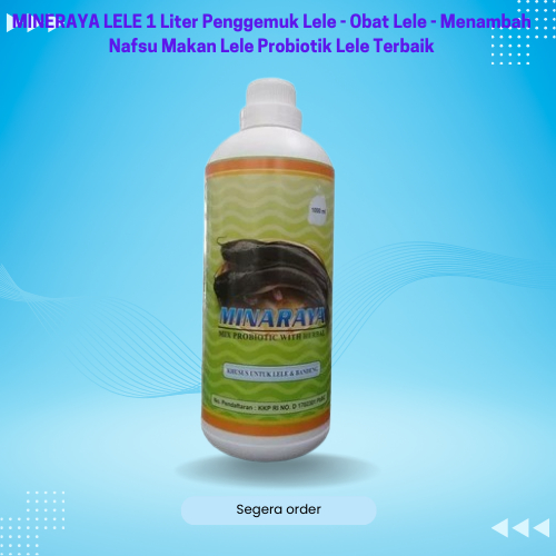 MINERAYA LELE 1 Liter Penggemuk Lele - Obat Lele - Menambah Nafsu Makan Lele Probiotik Lele Terbaik