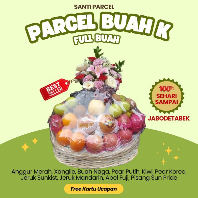 

Parcel buah premium tipe K (full buah) + hiasan bunga