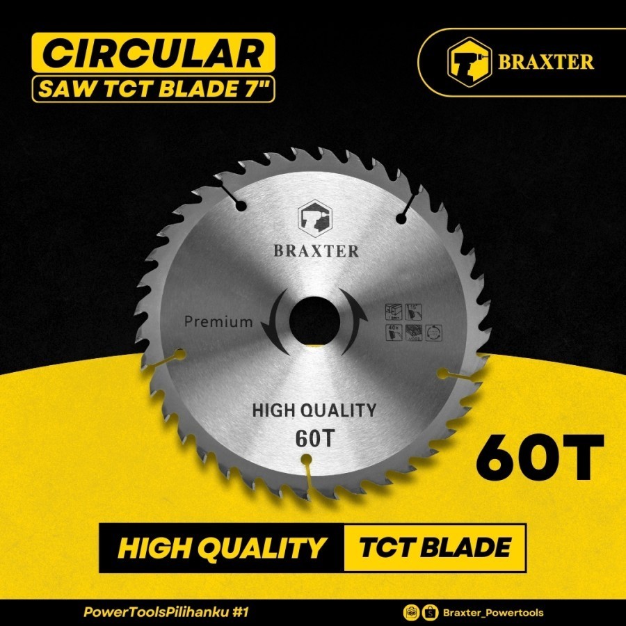 Original BRAXTER Circular Saw TCT Blade 7X60 / Mata Gergaji 7" Inchi 60T