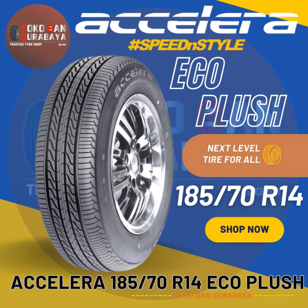 Ban Accelera 185/70 R14 18570R14 185/70R14 18570 R14 185/70/14 R 14 R14 Eco plush