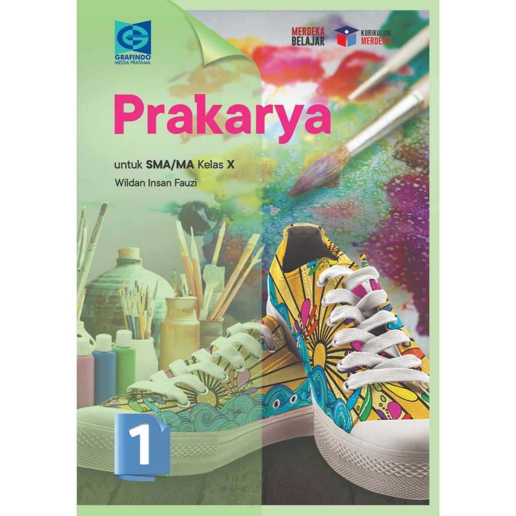GRAFINDO SMA - PRAKARYA SMA/MA Kelas 10 KURIKULUM MERDEKA