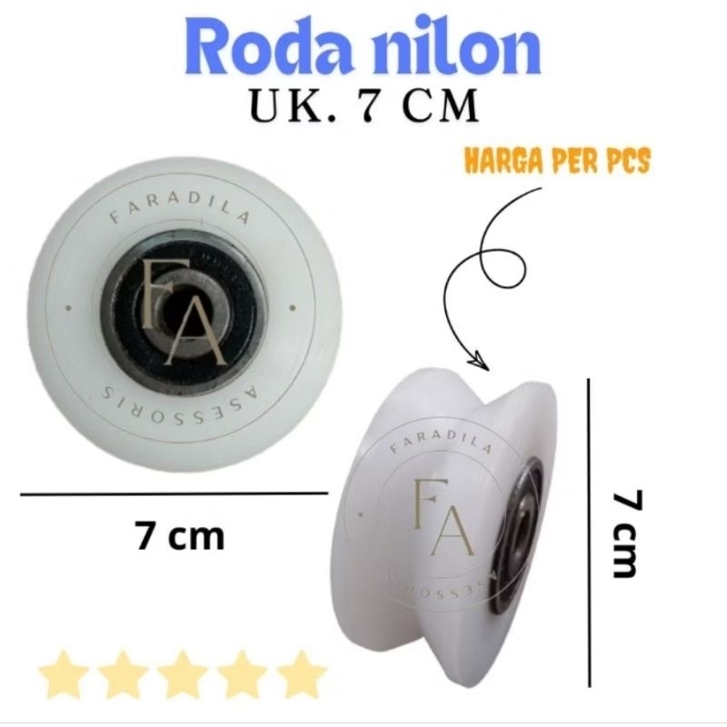 RODA PAGAR NILON 7 CM TANPA RUMAH / RODA TAMBAHAN BEARING 100%/PENGERJAAN HALUS /RODA NILON - Siku