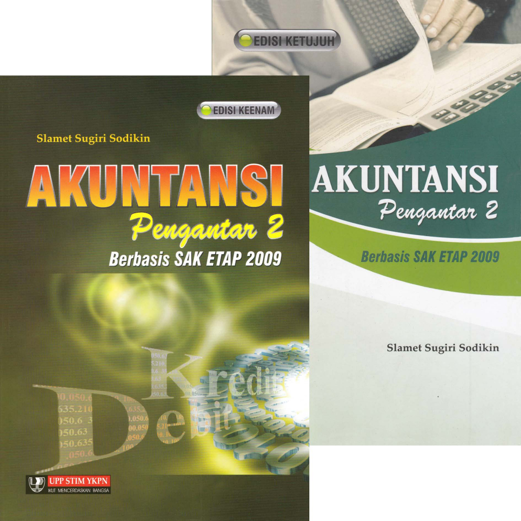 

Akutansi Pengantar 2 Edisi 6&7 By. Slamet Sugiri