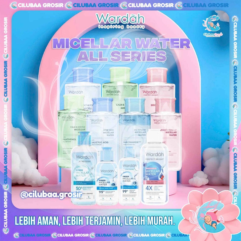 Wardah Micellar Water Series || Varian Lengkap Micellar Water Wardah || Acnederm || Lightening || Na