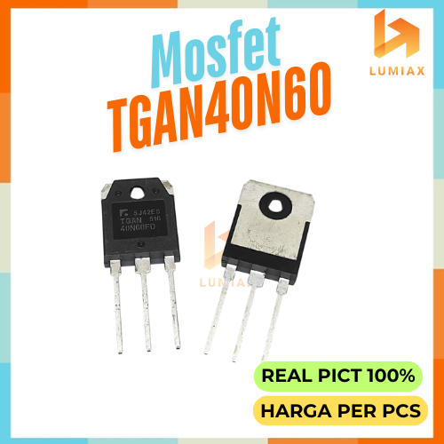Mosfet TGAN40N60FD TO 247 lgbt 40n60fd to 247 Mosfet 40n60