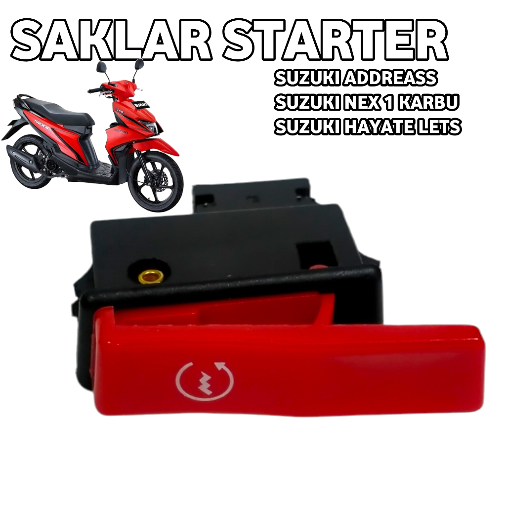 SAKLAR STARTER SUZUKI NEX ADDREASS SUZUKI NEX 1 KARBU SUZUKI NEX HAYATE LETS