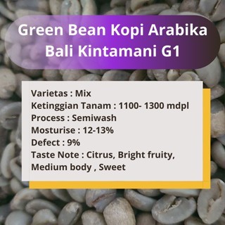 

Green Bean Arabika Bali Kintamani G1 200Gram
