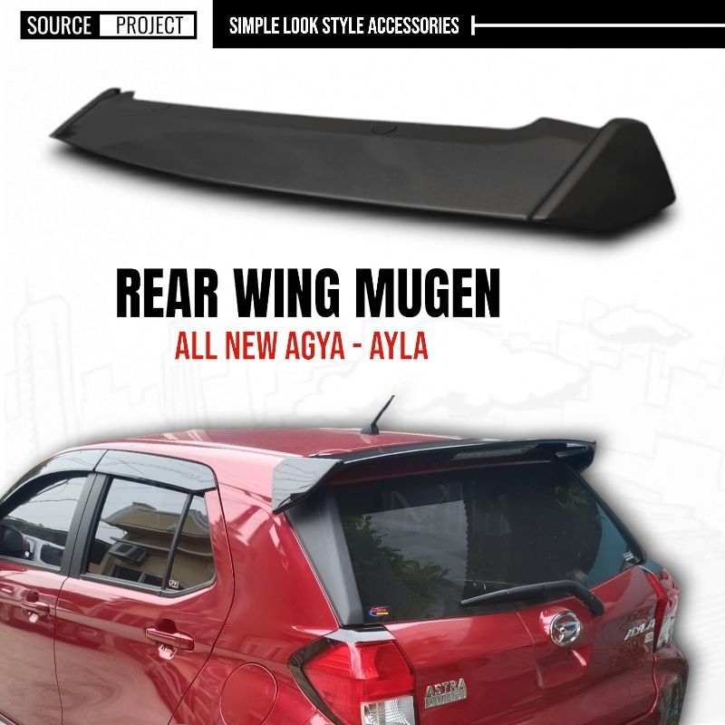 REAR WING SPOILER WITH STOPLAMP AERO MUGEN - ALL NEW AGYA AYLA 2023