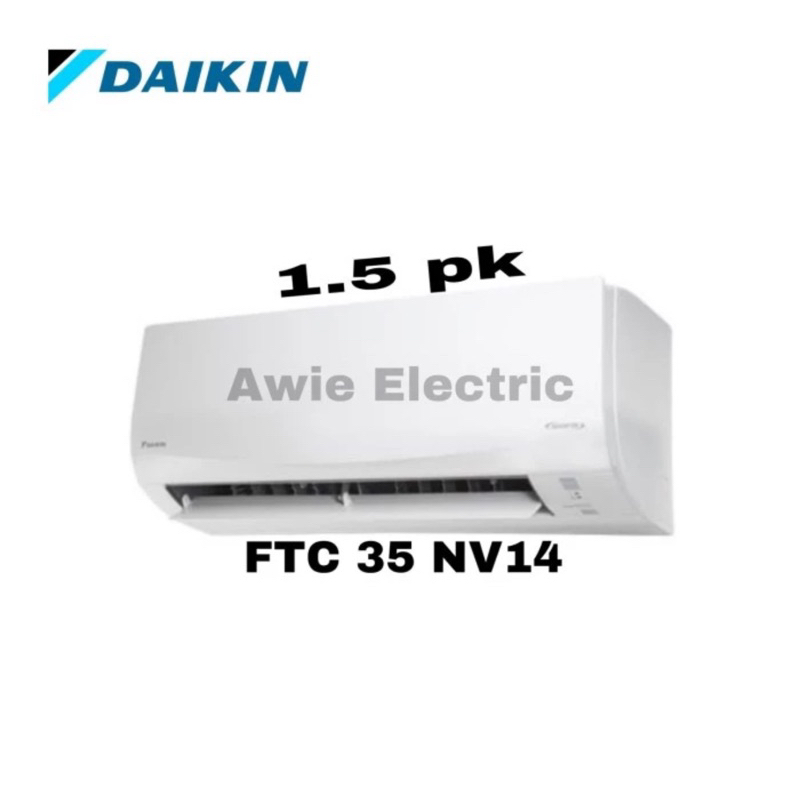 ac daikin thailand 1.5 pk( FTC 35 NV14)